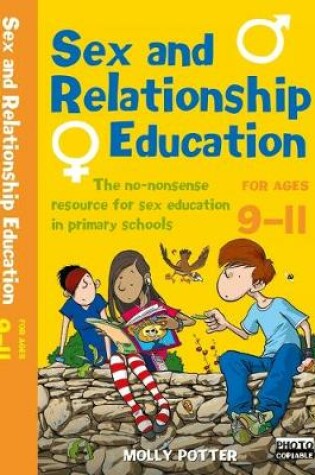 Cover of Sex and Relationships Education 9-11 Plus CD-ROM