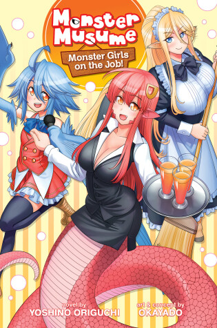 Cover of Monster Musume The Novel - Monster Girls on the Job! (Light Novel)