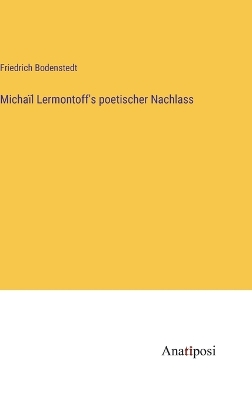 Book cover for Micha�l Lermontoff's poetischer Nachlass