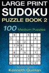 Book cover for Large Print SUDOKU Puzzle Book 2