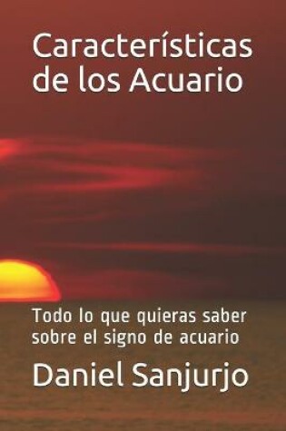 Cover of Caracteristicas de los Acuario