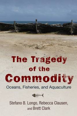 Book cover for The Tragedy of the Commodity