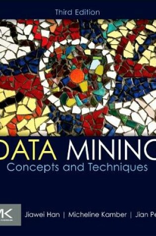 Cover of Data Mining: Concepts and Techniques