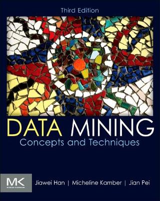 Book cover for Data Mining: Concepts and Techniques