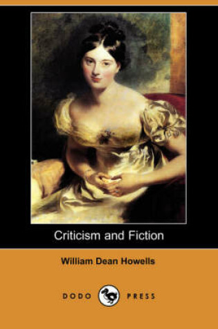 Cover of Criticism and Fiction (Dodo Press)