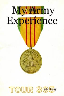 Book cover for My Army Experience: Tour 365