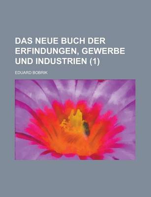 Book cover for Das Neue Buch Der Erfindungen, Gewerbe Und Industrien (1)