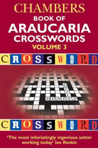 Cover of Chambers Book of Araucaria Crosswords: volume 3