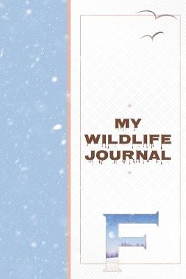 Cover of My Wildlife Journal F