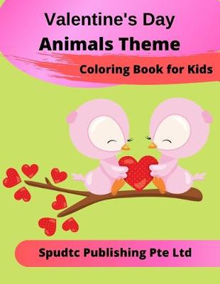 Book cover for Valentine's Day Animals Theme Coloring Book for Kids