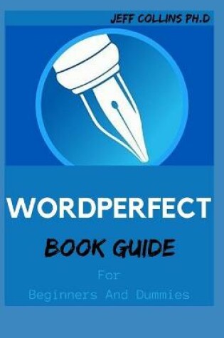 Cover of WORDPERFECT BOOK GUIDE For Beginners And Dummies