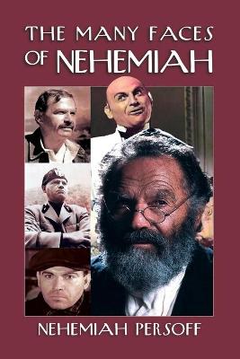 Book cover for The Many Faces of Nehemiah