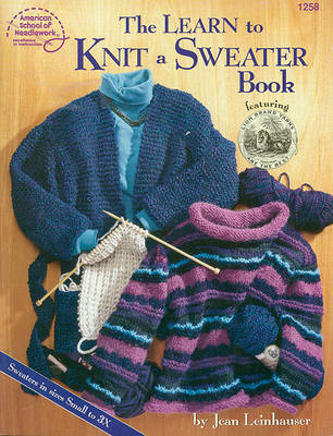 Book cover for The Learn to Knit a Sweater Book