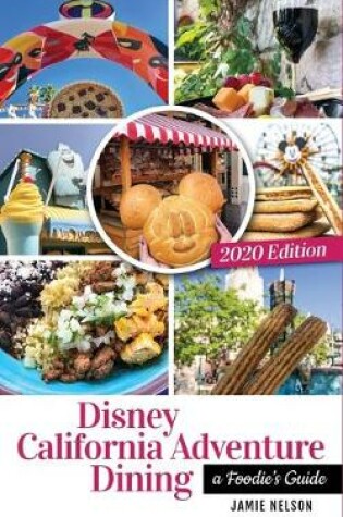 Cover of Disney California Adventure Dining 2020