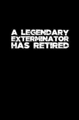 Cover of A legendary exterminator has retired