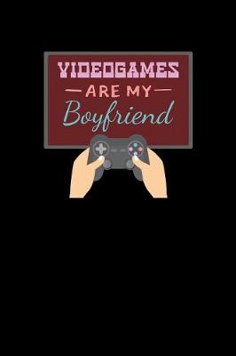 Book cover for Videogames Are My Boyfriend