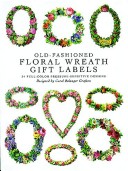 Book cover for Old-Fashioned Floral Wreath Gift La