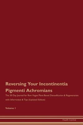 Book cover for Reversing Your Incontinentia Pigmenti Achromians