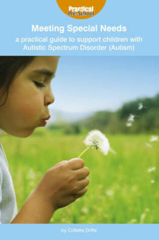 Cover of A Practical Guide to Support Children with Autistic Spectrum Disorder (Autism)