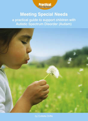 Cover of A Practical Guide to Support Children with Autistic Spectrum Disorder (Autism)