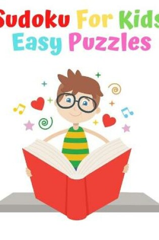 Cover of Sudoku For Kids Easy Puzzles
