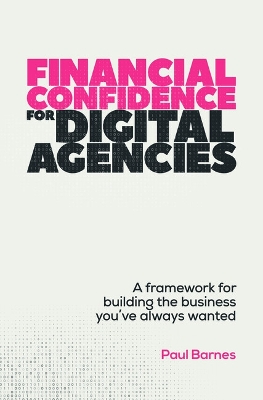 Book cover for Financial Confidence for Digital Agencies