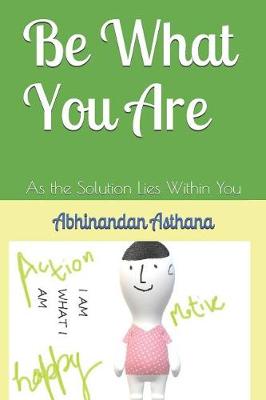 Book cover for Be What You Are