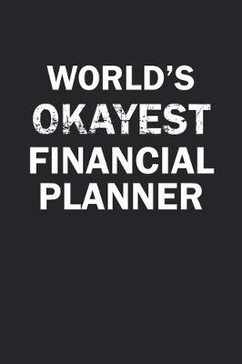 Book cover for World's Okayest Financial Planner