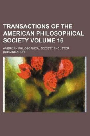 Cover of Transactions of the American Philosophical Society Volume 16