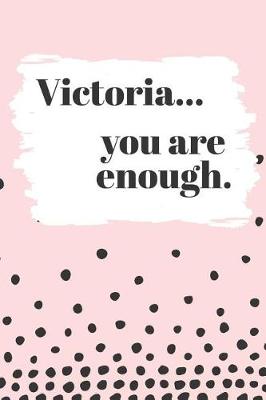 Book cover for Victoria's You Are Enough