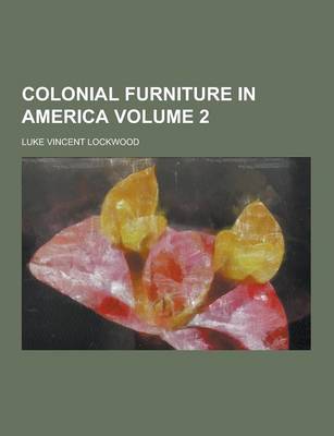 Book cover for Colonial Furniture in America Volume 2