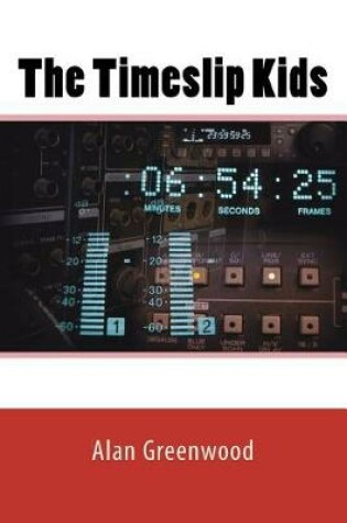 Cover of The Timeslip Kids