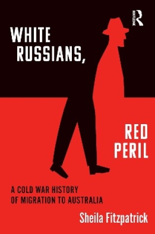 Cover of "White Russians, Red Peril"