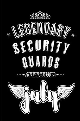 Book cover for Legendary Security Guards are born in July