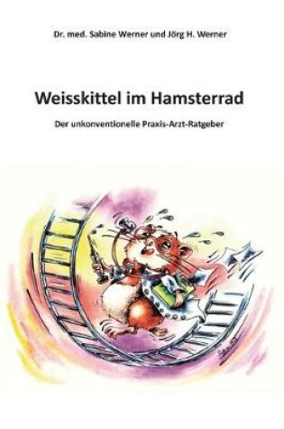 Cover of Weisskittel im Hamsterrad