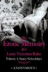 Book cover for The Erotic Memoirs of a Lusty Victorian Rake: Volume 3