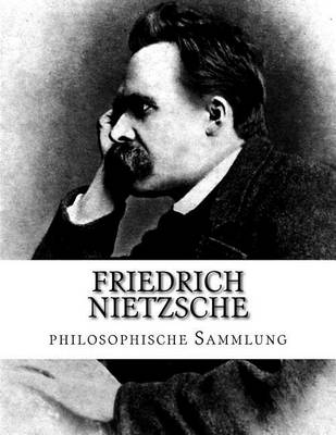Book cover for Friedrich Nietzsche, philosophische Sammlung