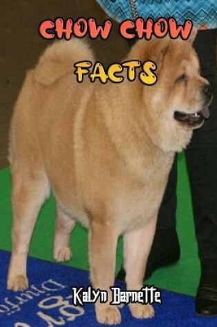 Cover of Chow Chow Facts