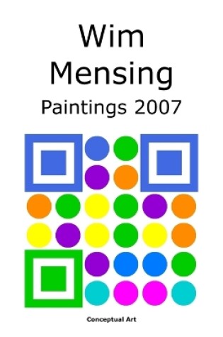 Cover of Wim Mensing Paintings 2007