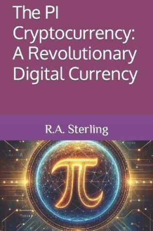 Cover of The PI Cryptocurrency