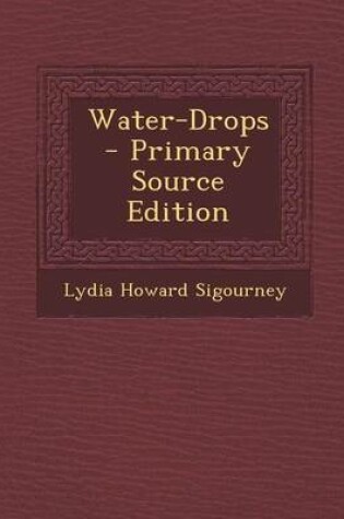 Cover of Water-Drops - Primary Source Edition