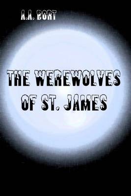 Book cover for The Werewolves of St. James