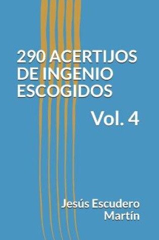 Cover of 290 Acertijos de Ingenio Escogidos