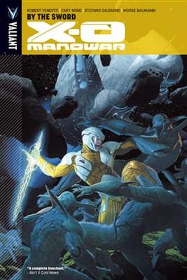 Book cover for X-O Manowar Vol. 1