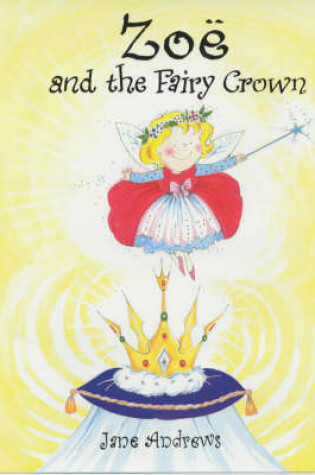 Cover of Zoe and the Fairy Crown