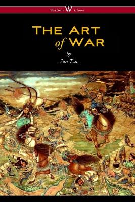 Book cover for The Art of War (Wisehouse Classics Edition)