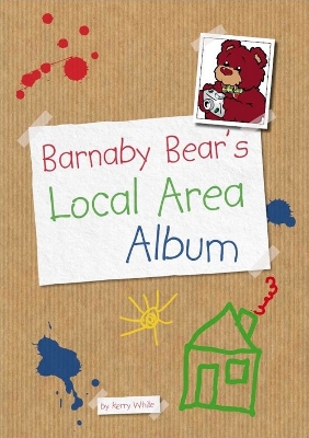 Book cover for Barnaby Bear's Local Area Album