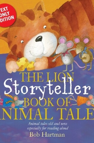 Cover of The Lion Storyteller Book of Animal Tales