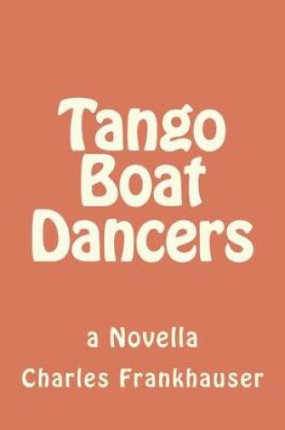 Cover of Tango Boat Dancers