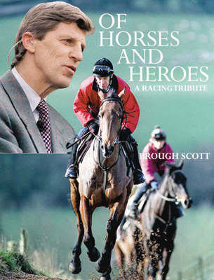 Book cover for Of Horses and Heroes